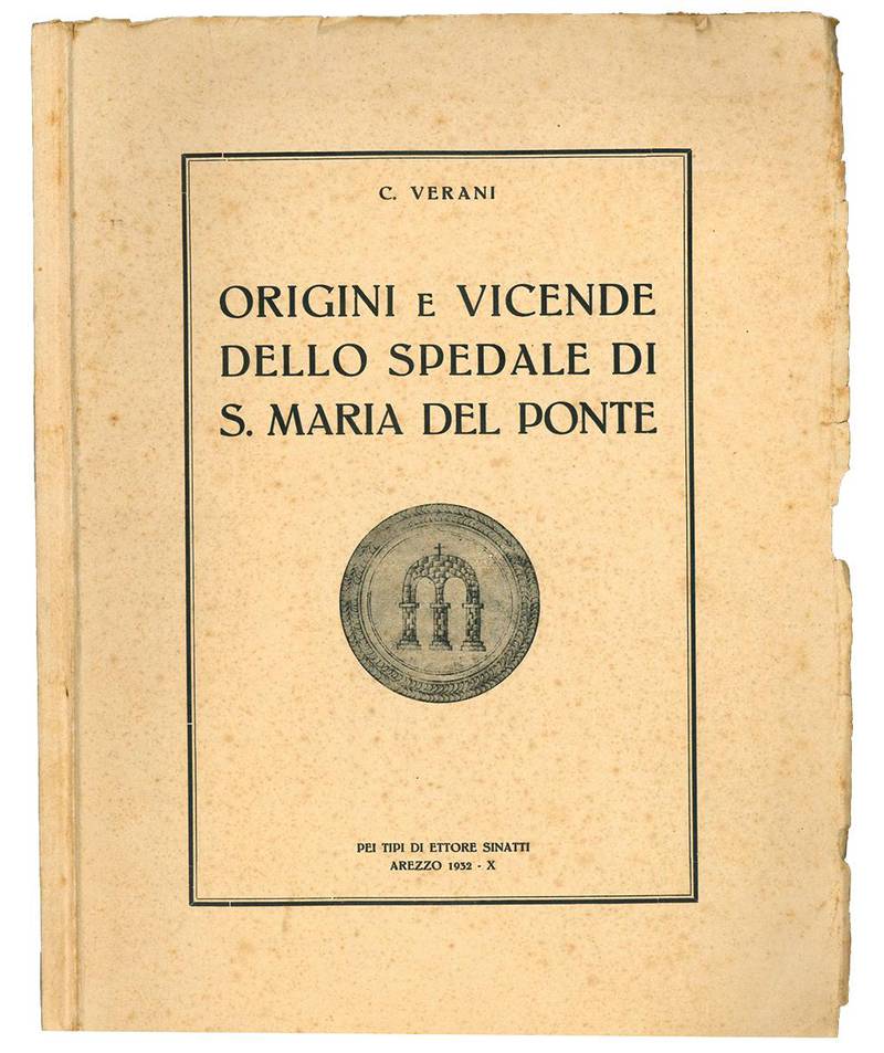 Origini e vicende dello spedale di s. Maria del Ponte