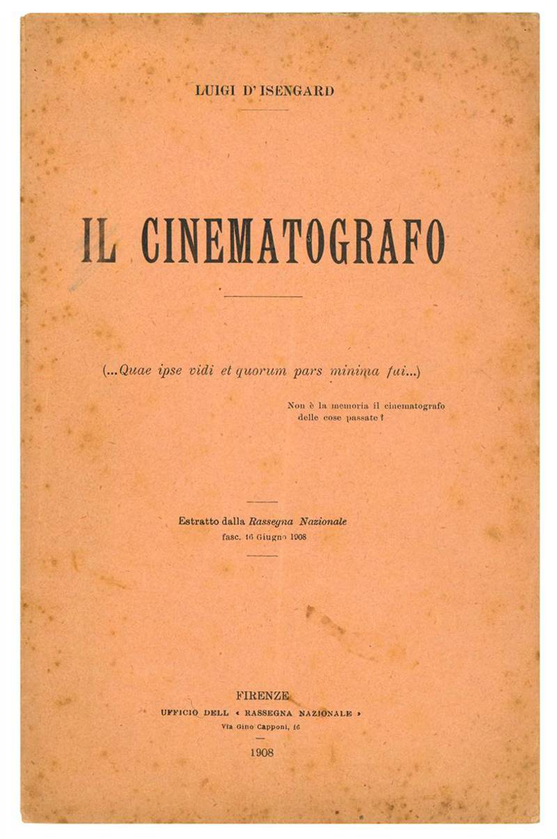 Il cinematografo. Estratto della Rassegna Nazionale fasc. 16 giugno 1908.