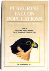 Peregrine Falcon Populations. Their Management and Recovery