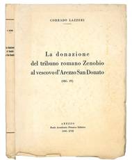 La donazione del tribuno romano Zenobio al vescovo d'Arezzo San Donato