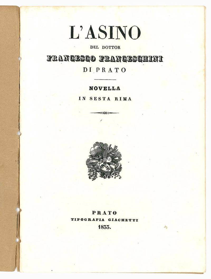 L'asino del dotto Francesco Franceschini di Prato. Novella in sesta rima.