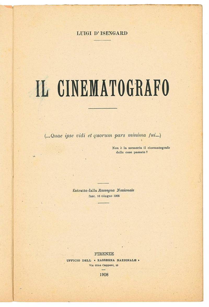 Il cinematografo. Estratto della Rassegna Nazionale fasc. 16 giugno 1908.