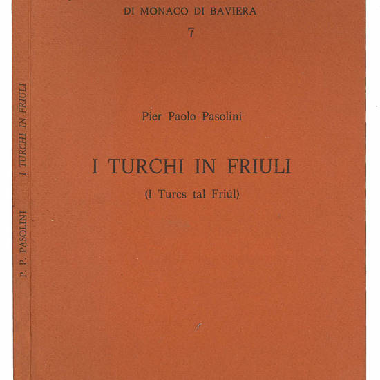 I turchi in Friuli. I Turcs tal Friul. Traduzione e introduzione di Giancarlo Boccotti.