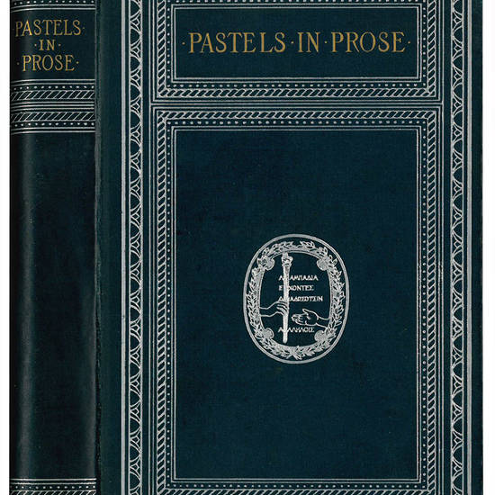 Pastels in prose. Translated by Stuart Merrill, with the illustrations by Henry W. McVickar, and an introduction by William Dean Howells.
