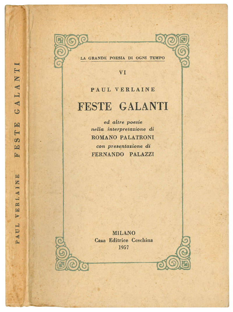 Feste galanti ed altre poesie nella interpretazione di Romano Palatroni con presentazione di Fernando Palazzi.