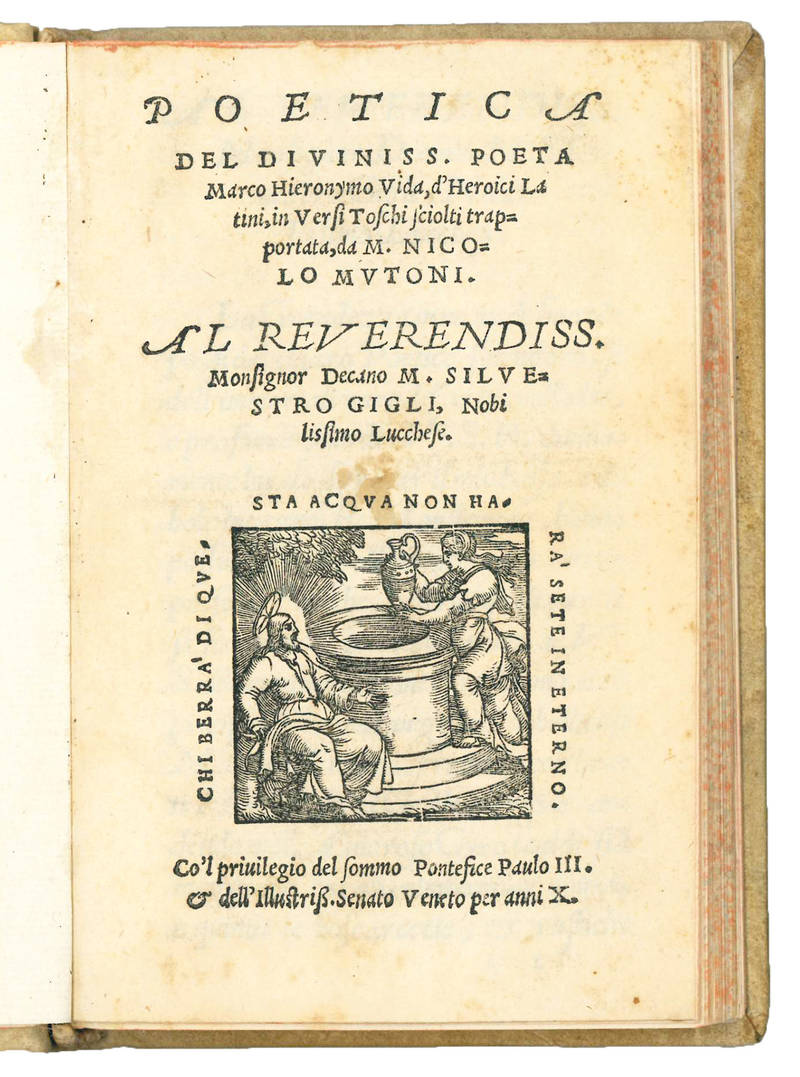 Poetica del Diviniss. poeta Marco Hieronymo Vida, d’Heroici Latini, in Versi Toschi sciolti trapportata, da M. Nicolo Mutoni