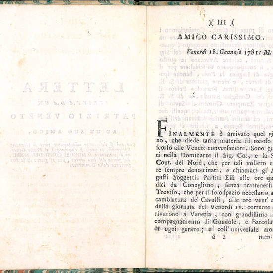 Lettera scritta da un patrizio veneto ad un suo amico, con cui si descrivono minutamente tutti li grandiosi spettacoli, co? quali si compiacque il Veneto Governo di trattenere li signori Conti del Nord, dal giorno del loro arrivo, fino al giorno della lor