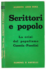 Sscrittori e popolo. La crisi del populismo. Cassola - Pasolini.