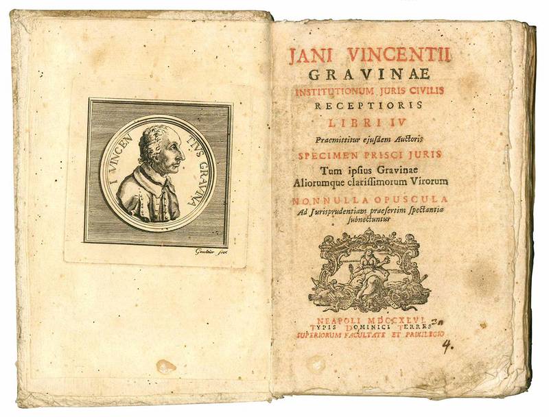 Institutionum juris civilis receptioris libri IIV Praemittitur ejusdem Auctoris specimen prisci juris Tum ipsius Gravinae Aliorumque clarissimorum Virorum Nonnulla opuscula Ad Jurisprudentiam praesertim spectantia subnectuntur.