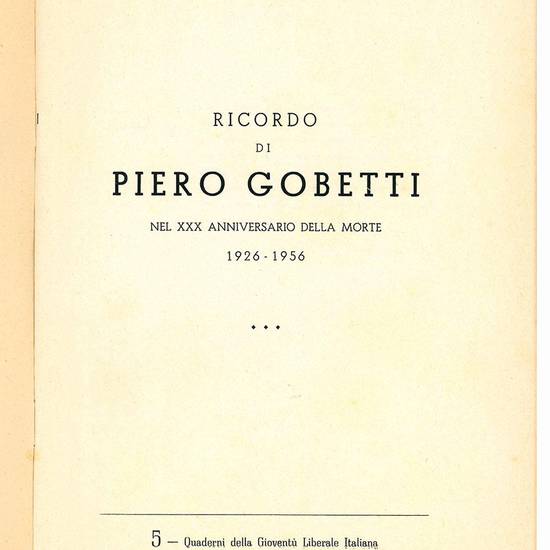 Ricordo di Piero Gobetti nel XXX anniversario della morte 1926-1956.