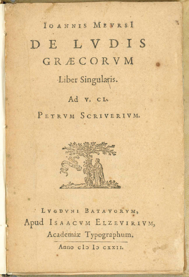 De ludis graecorum liber singularis. Ad V. CL. Petrum Scriverium