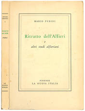 Ritratto dell'Alfieri e altri studi alfieriani.