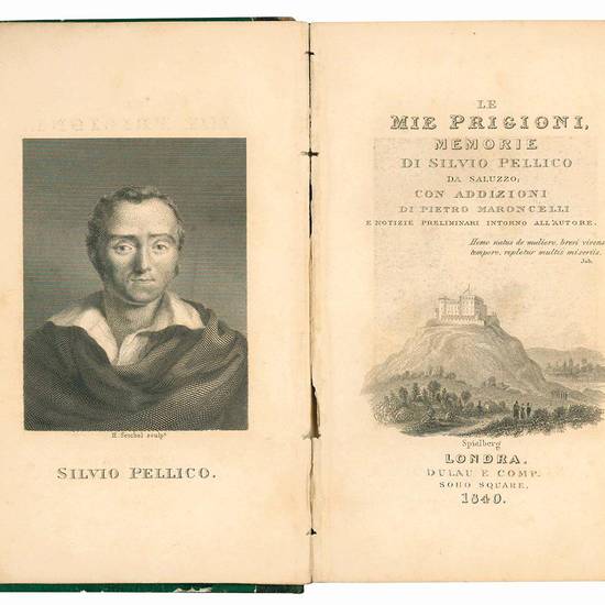 Le mie prigioni. Memorie di Silvio Pellico da Saluzzo con addizioni di Pietro Maroncelli e notizie preliminari intorno all'autore.