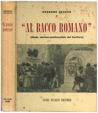 "Al bacco romano" (guida storico-sentimentale del bevitore).
