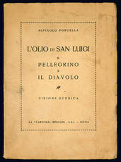 L'olio di San Luigi, il pellegrino e il diavolo. Visione scenica.