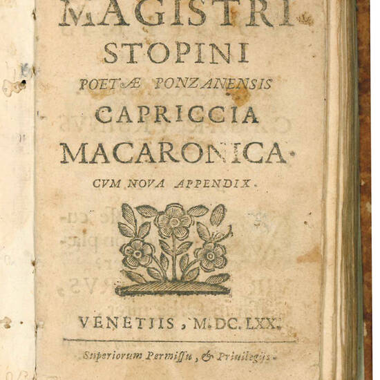 Magistri Stopini poetæ Ponzanensis Capriccia macaronica. Cum noua appendix.