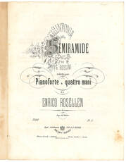 Sinfonia della Semiramide di G. Rossini ridotta per Pianoforte a quattro mani.