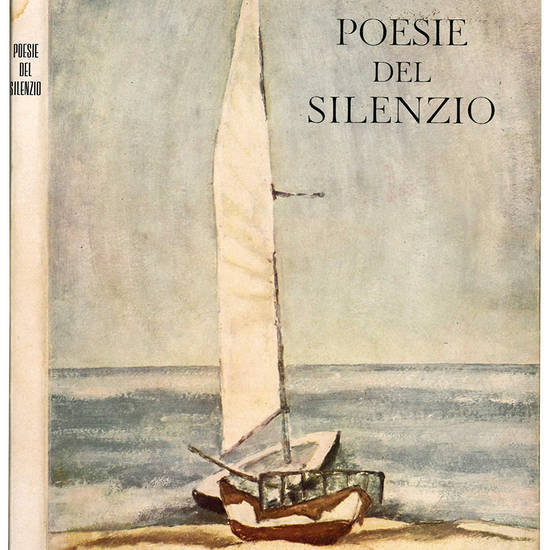 Poesie del silenzio con 16 xilografie originali di Sigfrido Bartolini.