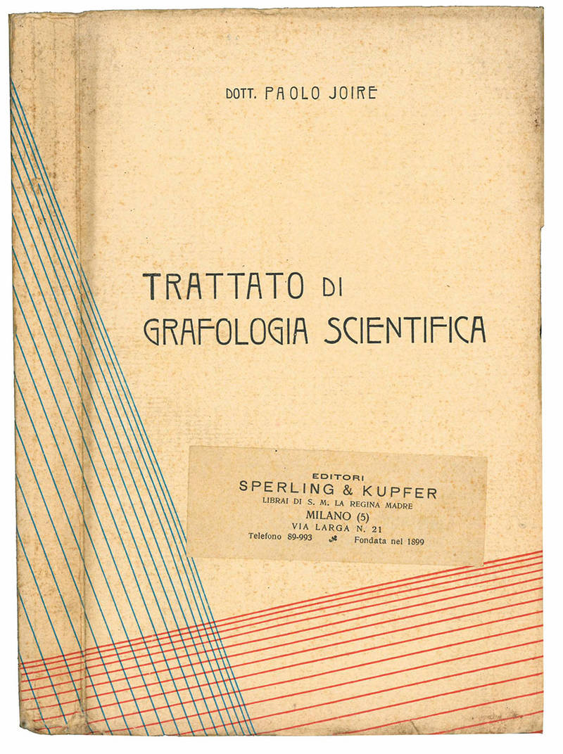 Trattato di grafologia scientifica. Numerosi modelli di scrittura. Traduzione di Davide Segre.