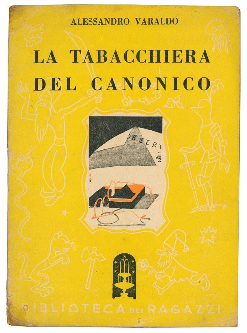 La tabacchiera del canonico. Le avventure di Fischietto. Illustrazioni di Piero Bernardini