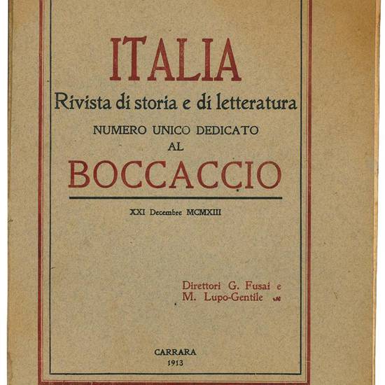 Italia rivista di storia e di letteratura. Numero unico dedicato al Boccaccio