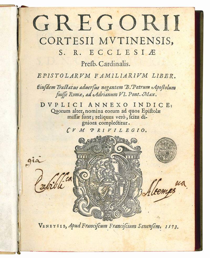 Epistolarum familiarium liber. Eiusdem Tractatus adversus negantem B. Petrum Apostolum fuisse Romae, ad Adrianum VI. Pont. Max. [...]