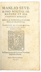 Della consolatione de la filosofia tradotto da Cosimo Bartoli gentil’huomo fiorentino