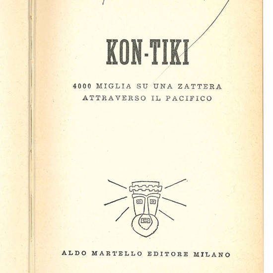 Kon-Tiki. 4000 miglia su una zattera attraverso il Pacifico.