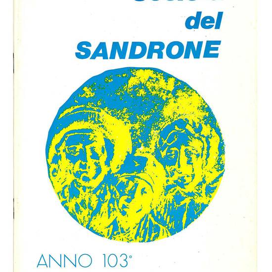 Società del Sandrone. Anno 103°. Numero unico 1973.