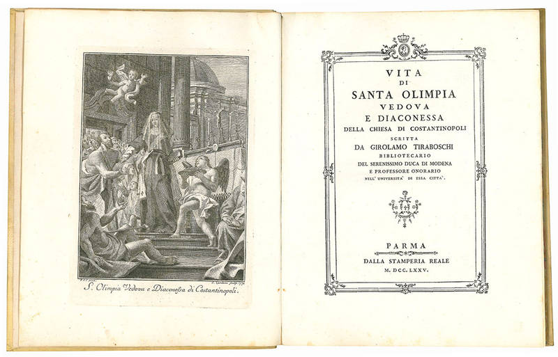Vita di santa Olimpia vedova e diaconessa della Chiesa di Costantinopoli scritta da Girolamo Tiraboschi ...