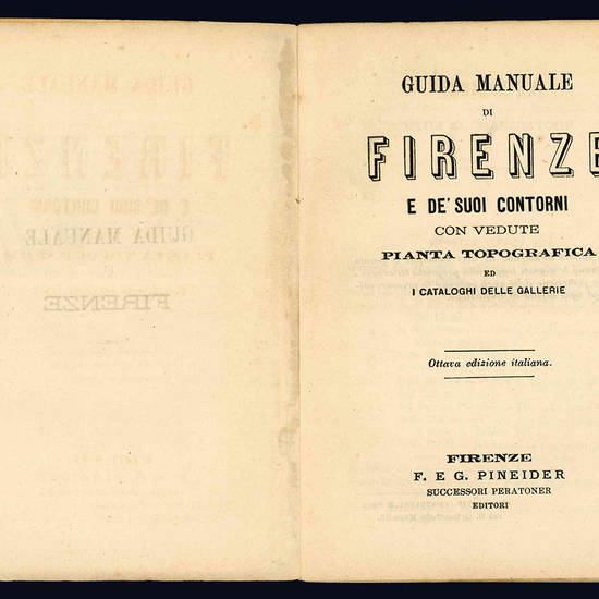 Guida manuale di Firenze e de' suoi contorni.