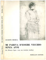 Mi pareva d'essere vecchio senza anni. (Su Silvestro Lega e una sua tavoletta inedita).