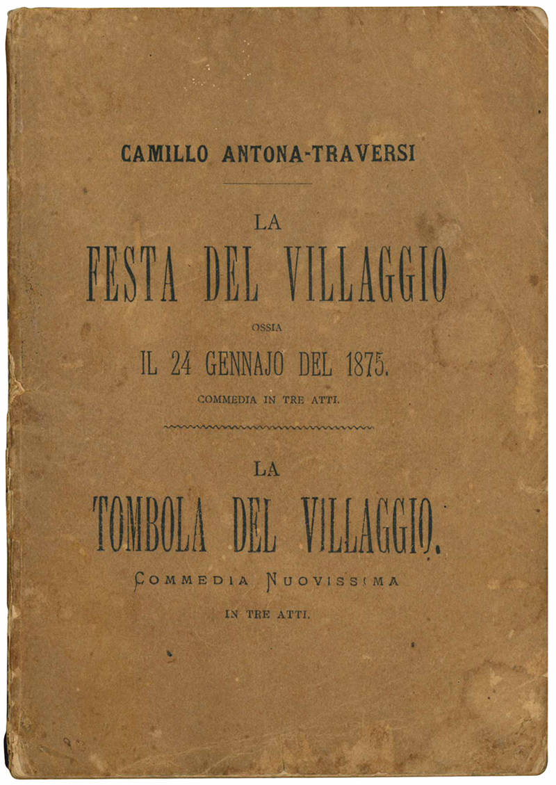 La festa del villaggio ossia il 24 gennajo del 1875 commedia in tre atti scritta per fanciulli.
