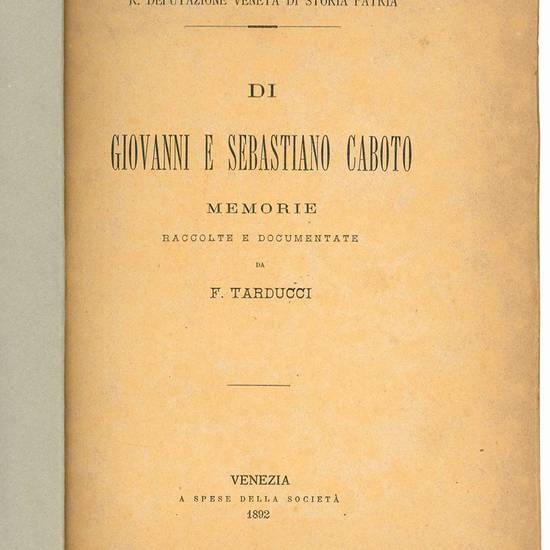 Di Giovanni e Sebastiano Caboto memorie raccolte e documentate da F. Tarducci.