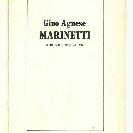 Marinetti una vita esplosiva