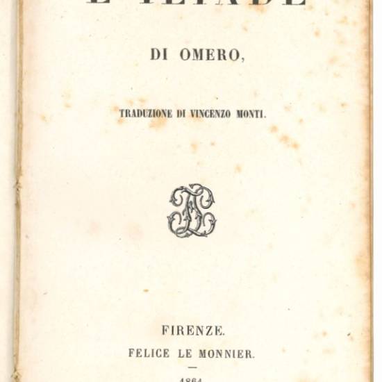 Iliade. Trad. di Vincenzo Monti.