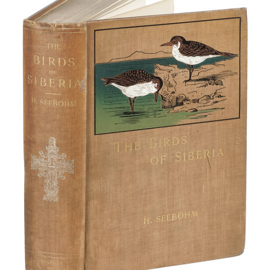 The Birds of Siberia. A Record of a Naturalist’s visits to the Valleys of the Petchora and Yenesei