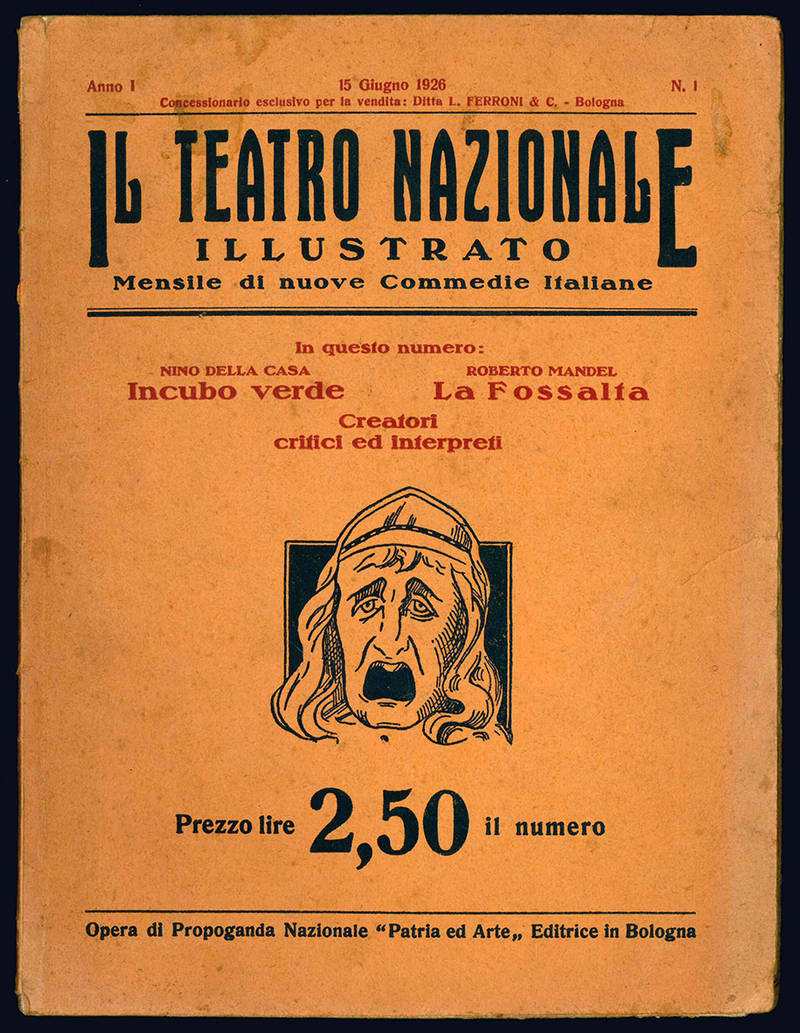 Il teatro nazionale illustrato. Mensile di nuove Commedie Italiane.