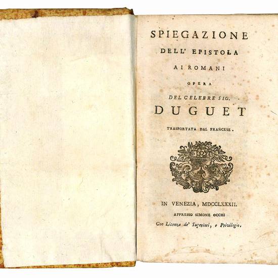 Spiegazione dell'Epistola ai Romani opera del celebre sig. Duguet trasportata dal francese.