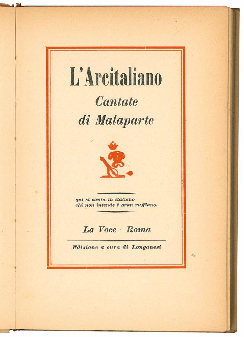 L'arcitaliano. Cantate di Malaparte. Seconda edizione.