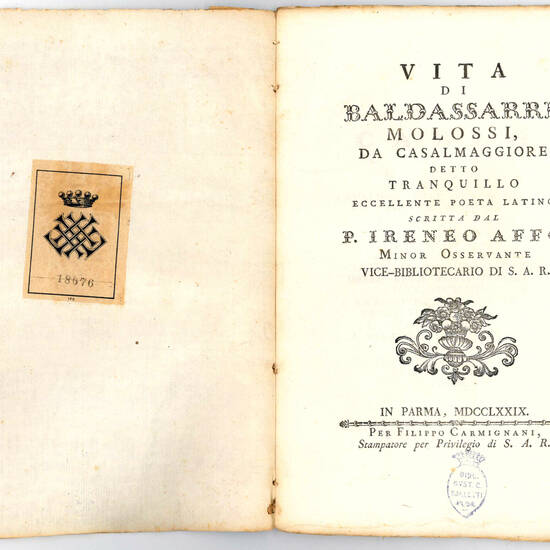 Vita di Baldassarre Molossi, da Casalmaggiore detto Tranquillo eccellente poeta latino scritta dal P. Ireneo Affo Minor Osservante vice-bibliotecario di S.A.R.
