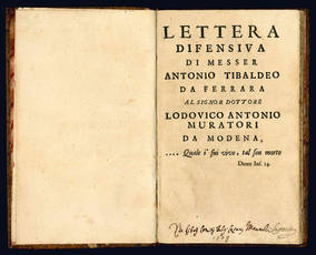 Lettera difensiva di messer Antonio Tibaldeo da Ferrara al signor dottore Lodovico Antonio Muratori