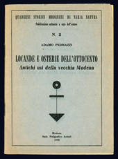 Locande e osterie dell'Ottocento. Antichi usi della vecchia Modena.