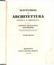 Istituzioni di architettura statica e idraulica [...] Volume secondo