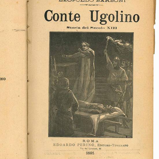 Conte Ugolino. Storia del Secolo XIII.