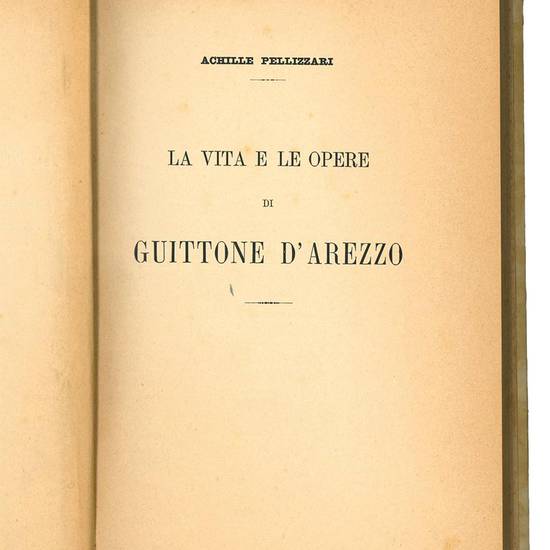 La vita e le opere di Guittone d'Arezzo
