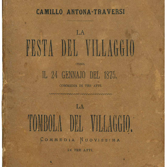 La festa del villaggio ossia il 24 gennajo del 1875 commedia in tre atti scritta per fanciulli.