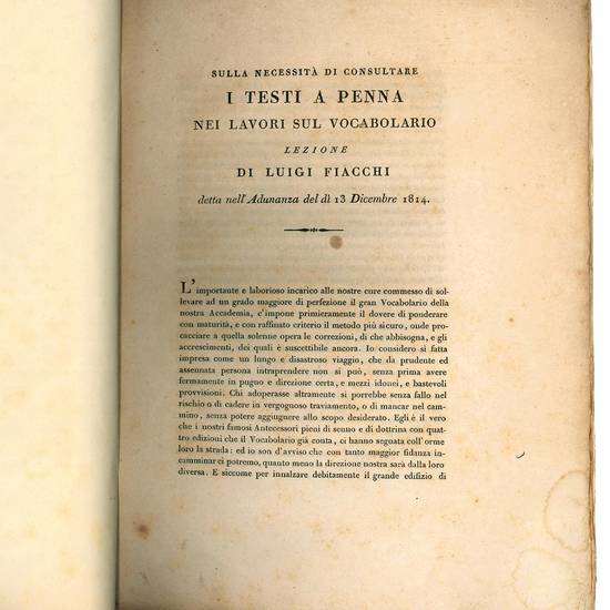 Sulla necessità di consultare i testi a penna nei lavori sul vocabolario lezione di Luigi Fiacchi detta nel dì 13 dicembre 1814