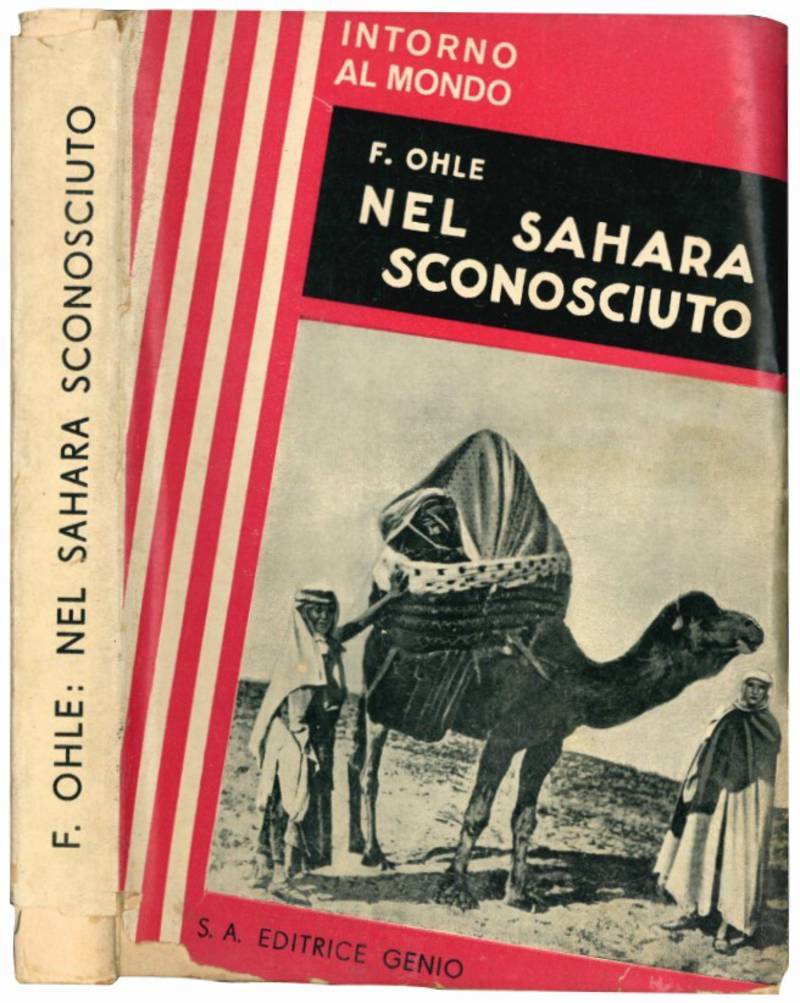 Nel Sahara sconosciuto. Trad. di Filippo Faber.