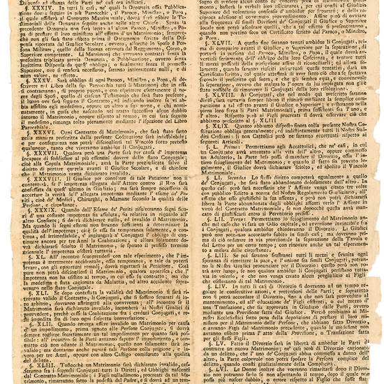 Costituzione sopra li Matrimonii. Da noi annunziata l?Ordinario scorso, per tutto ciò che riguarda il Contratto civile, e li suoi effetti, la quale dovrà osservarsi da tutti li Sudditi Christiani di S.M. Imperiale. Incipit: Noi Giuseppe II. ec. ec. Arci